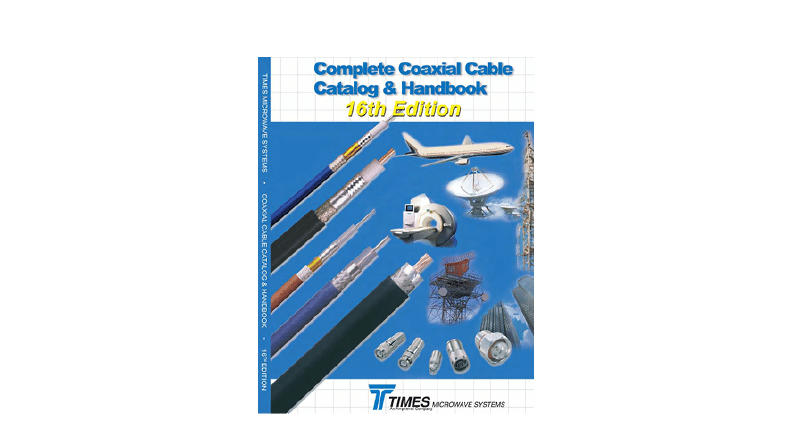 Complete Coaxial Cable Catalog and Handbook TL-16 Version